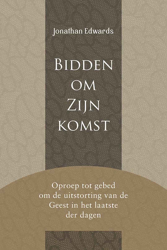 Bidden om Zijn komst