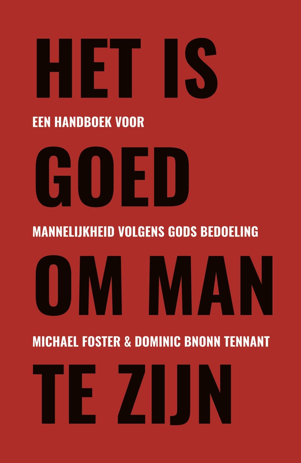 Het is goed om man te zijn