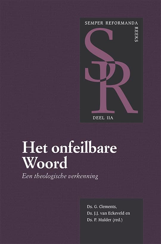 Het onfeilbare Woord - deel 2A