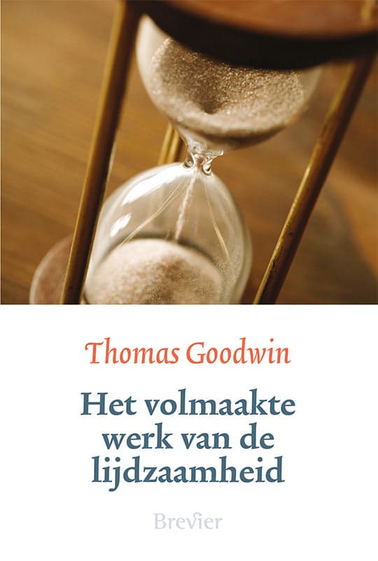 Het volmaakte werk van de lijdzaamheid