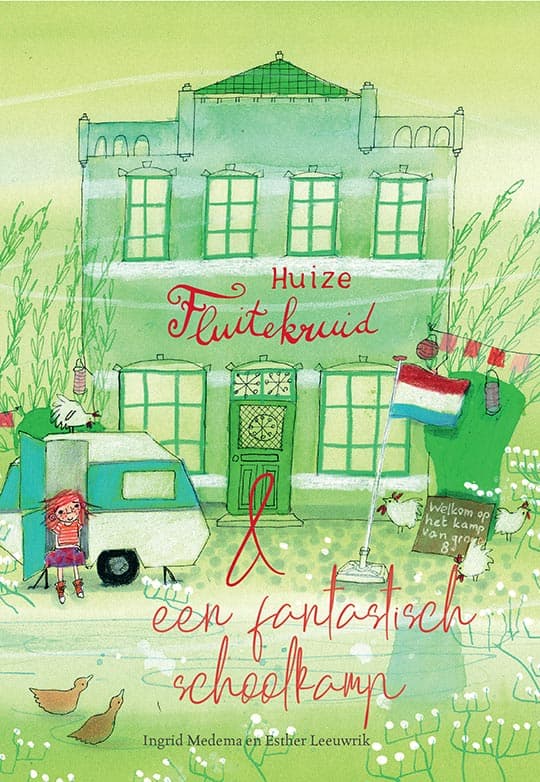 Huize Fluitekruid en een fantastisch schoolkamp