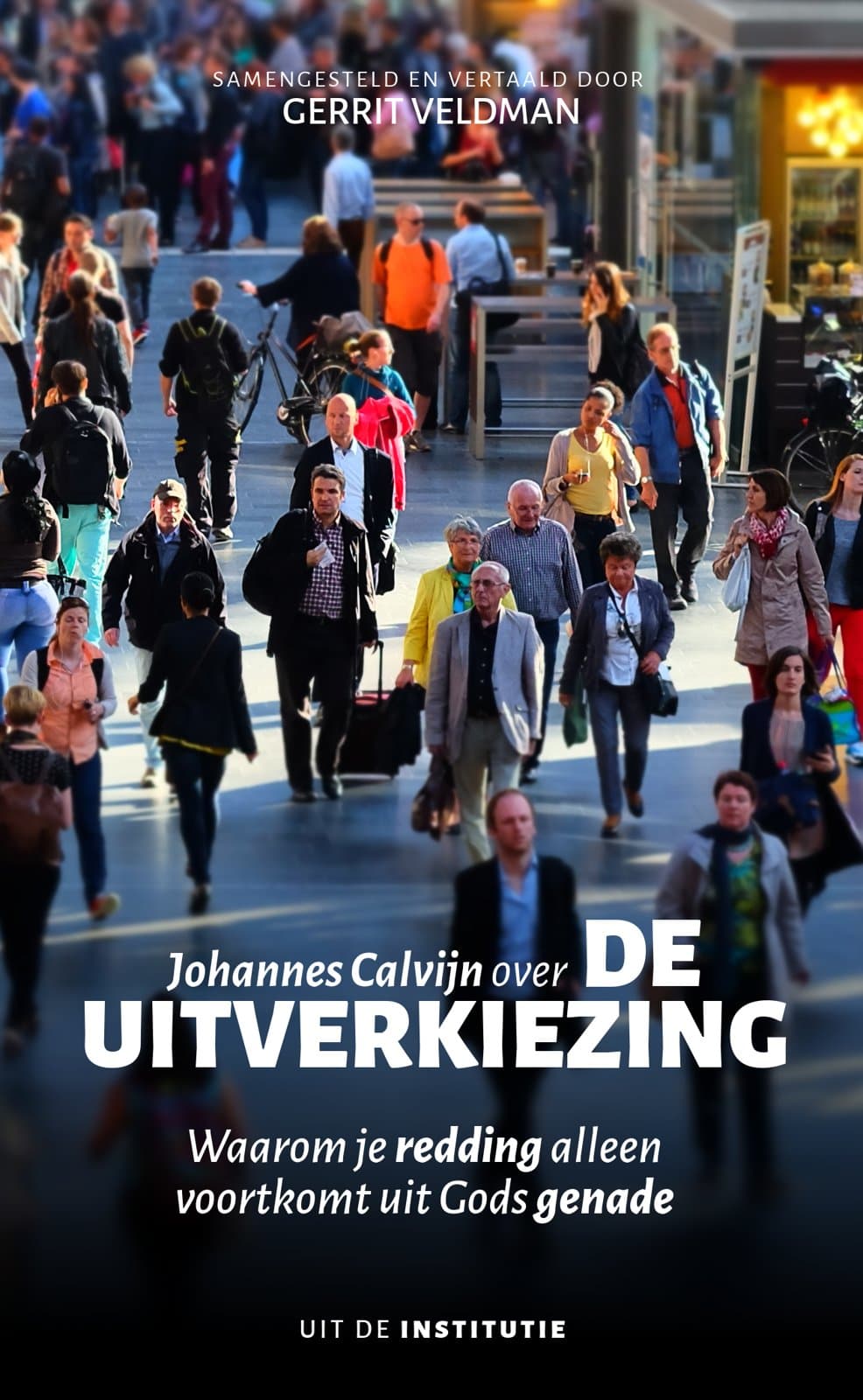 Johannes Calvijn over de uitverkiezing