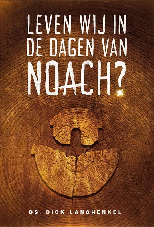 Leven wij in de dagen van Noach