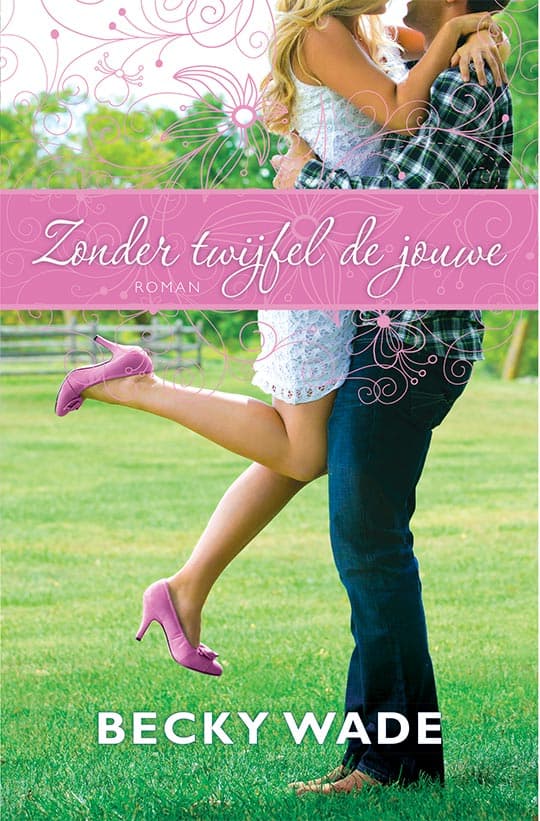 Zonder twijfel de jouwe